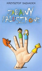 Zabawy paluszkowe - Krzysztof Sąsiadek