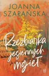 eBook Rzeźbiarka jesiennych mgieł - Joanna Szarańska epub mobi