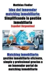 Idea del innovador matching inmobiliario - Fiedler Matthias