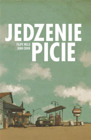 Jedzenie / Picie - Filipe Melo, Juan Cavia