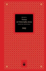 Listy - św.Teresa od Dzieciątka... (złota seria) - św. Teresa od Dzieciątka Jezus