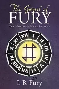 The Gospel of Fury - Fury I. B.