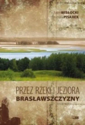Przez rzeki i jeziora Brasławszczyzny - Adam Wisłocki, Stanisław Pisarek