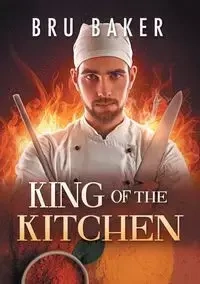 King of the Kitchen (Français) - Baker Bru