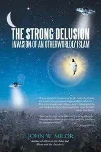 The Strong Delusion - John Milor