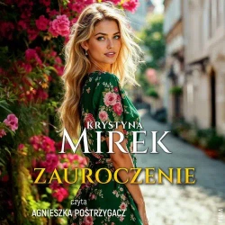 audiobook Zauroczenie - Krystyna Mirek