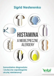 Histamina a niebezpieczne alergeny - Sigrid Nesterenko