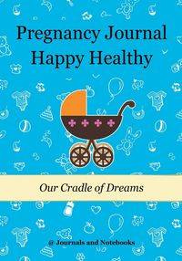 Pregnancy Journal Happy Healthy - @Journals Notebooks