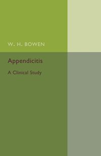 Appendicitis - Bowen W. H.