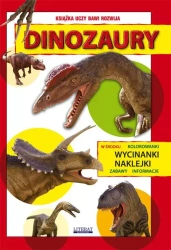 Wycinanki, kolorowanki i naklejki. Dinozaury - praca zbiorowa