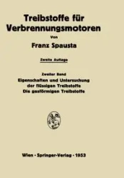 Treibstoffe für Verbrennungsmotoren - Spausta Franz
