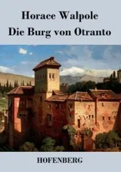 Die Burg von Otranto - Horace Walpole