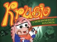 Krusio z Morawskiego Wzgórza. Mój sąsiad lubi... - Aleksandra Szafraniec