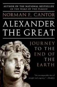 Alexander the Great - Norman Cantor F