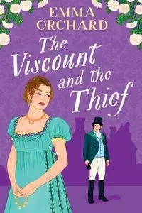 For the Viscount's Eyes Only - Emma Orchard