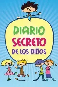 Diario Secreto de Los Ninos - Scott Colin