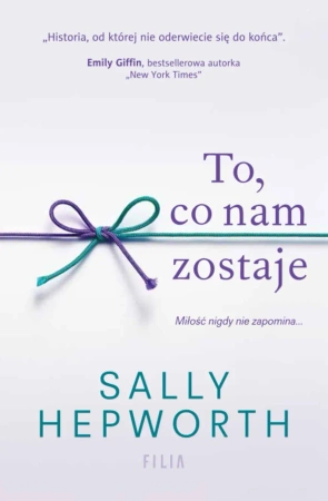 eBook To, co nam zostaje - Sally  Hepworth epub mobi