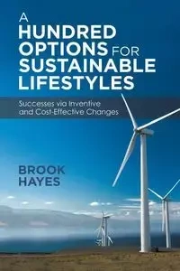 A Hundred Options For Sustainable Lifestyles - Brook Hayes