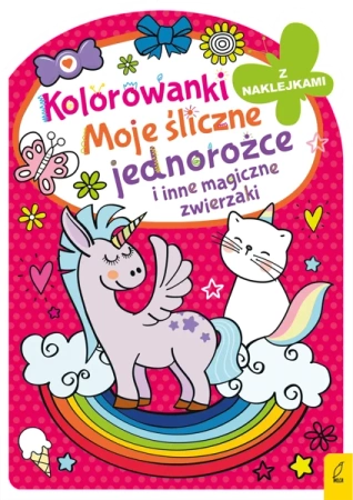 Kolorowanka z wykrojnikiem. Moje śliczne jednorożce i inne magiczne zwierzaki - Opracowanie zbiorowe