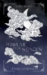 De brume et de songes - Jessica Barnouin