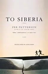 To Siberia - Petterson Per