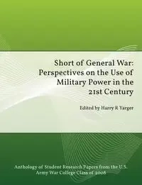 Short of General War - Strategic Studies Institute