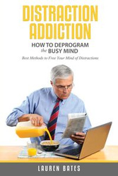 Distraction Addiction - Lauren Bates