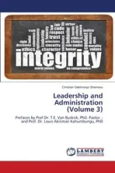 Leadership and Administration (Volume 3) - Christian SEKIMONYO SHAMAVU