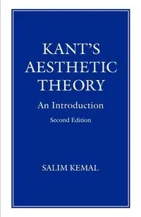 Kant's Aesthetic Theory - Kemal Salim