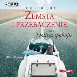 audiobook Zemsta i przebaczenie. Tom 6. Dolina spokoju - Joanna Jax