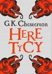 Heretycy BR w.4 - Gilbert Keith Chesterton