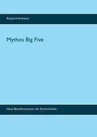 Mythos Big Five - Andresen Burghard