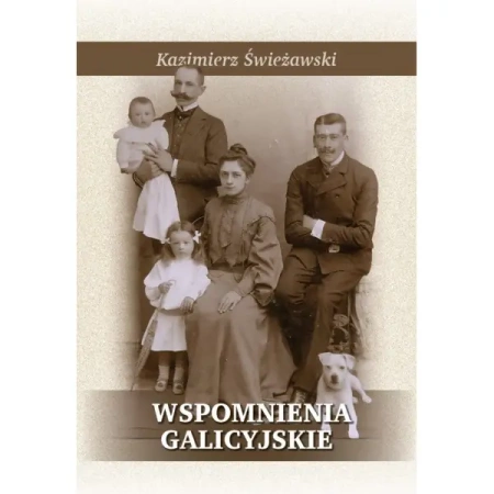 Wspomnienia galicyjskie - Kazimierz Świeżawski