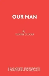 Our Man - Daniel Clucas