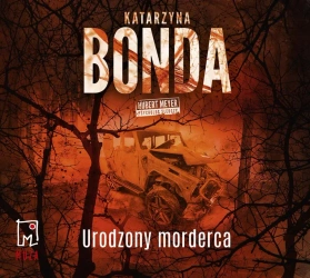 CD MP3 Urodzony morderca (audiobook) - Katarzyna Bonda