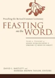 Feasting on the Word - David L. Bartlett