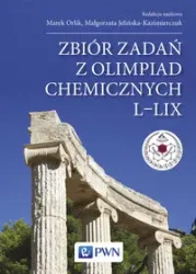 Zbiór zadań z Olimpiad Chemicznych L-LIX - praca zbiorowa