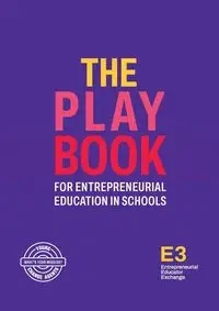 The Playbook for Entrepreneurial Education in Schools - Renae Jones