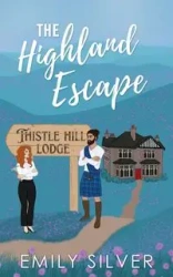 The Highland Escape - Emily Silver
