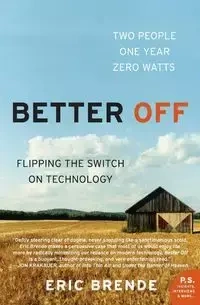 Better Off - Eric Brende