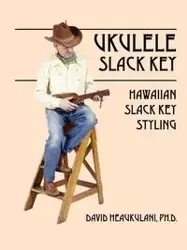 Ukulele Slack Key - David Heaukulani