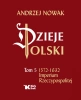 Dzieje Polski.Tom 5 Imperium Rzeczypospolitej - Andrzej Nowak