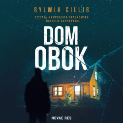 audiobook Dom obok - Sylwia Gillis