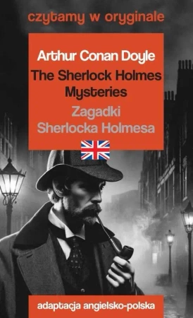 Czytamy w oryginale - Zagadki Sherlocka Holmesa - Arthur Doyle Conan
