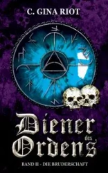 Diener des Ordens - Gina Riot C.
