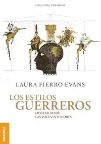 Estilos Guerreros, Los - Laura Fierro Evans