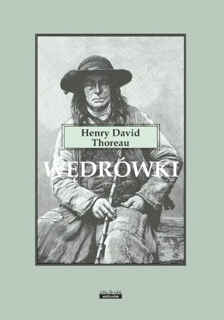 Wędrówki - Henry David Thoreau