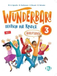 Wunderbar! 3 ćwiczenia + CD - D. Guillemant, K. Salvador, M. A. Apicella, S. Brusati