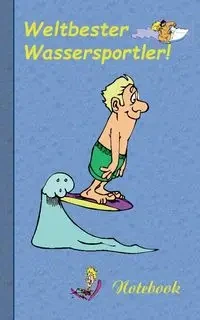 Weltbester Wassersportler - Theo von Taane