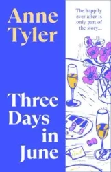 Three Days in June wer. angielska - Anne Tyler